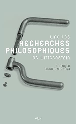 Stock image for Lire les Recherches Philosophiques de Wittgenstein for sale by ISD LLC