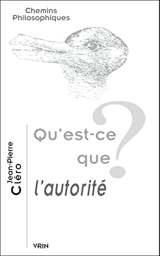 9782711619450: Qu'est-ce que l'autorit ? (Chemins Philosophiques)