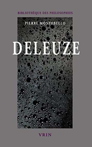 Beispielbild fr Deleuze. La passion de la pense [Broch] Pierre Montebello zum Verkauf von Au bon livre