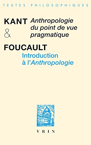 9782711619641: Anthropologie d'un point de vue pragmatique prcd de Introduction  l'Anthropologie (Bibliotheque Des Textes Philosophiques)