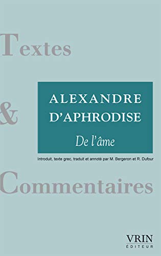 Stock image for de l'Ame (Textes Et Commentaires) (French and Greek Edition) for sale by Librairie La Canopee. Inc.