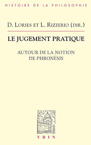 Beispielbild fr Le jugement pratique Autour de la notion de phronesis zum Verkauf von Librairie La Canopee. Inc.