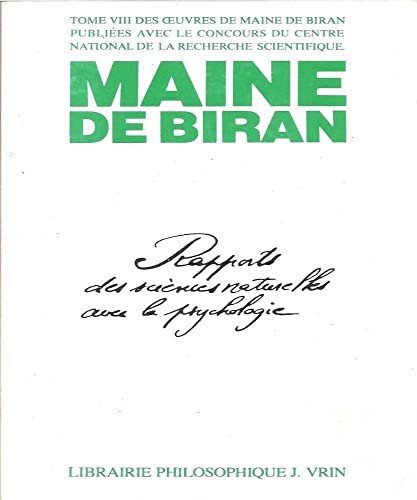 9782711620678: Oeuvres: Tome 8, Rapports des sciences naturelles avec la psychologie (Bibliotheque des textes philosophiques)