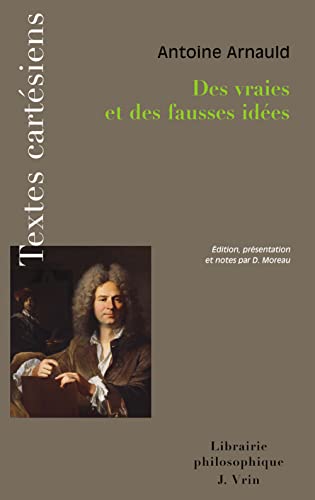 9782711620890: Des vraies et des fausses ides (Textes Cartesiens En Langue Francaise)