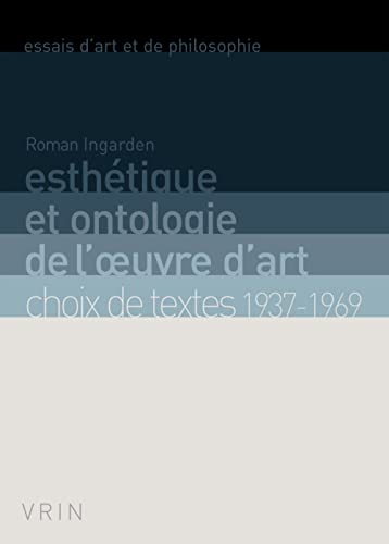 Imagen de archivo de Esthetique et ontologie de l'oeuvre d'art a la venta por ISD LLC