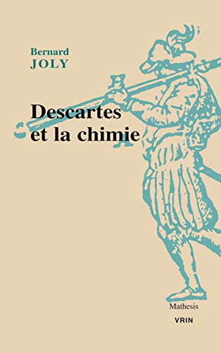 9782711623303: Descartes et la chimie (Mathesis)