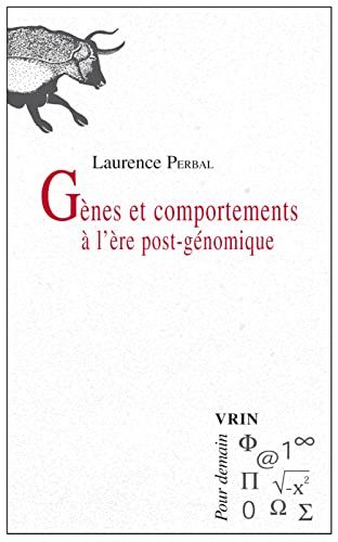 Genes et comportements a l'ere post-genomique