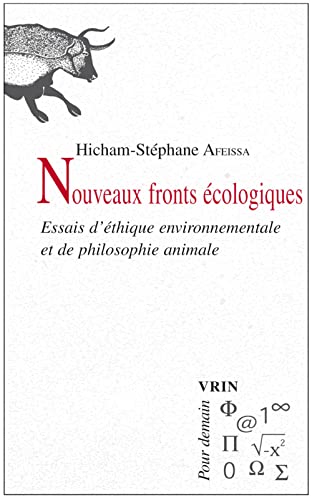 Beispielbild fr Nouveaux Fronts Ecologiques: Essais D'Ethique Environnementale Et de Philosophie Animale (Pour Demain) (French Edition) [FRENCH LANGUAGE - Soft Cover ] zum Verkauf von booksXpress