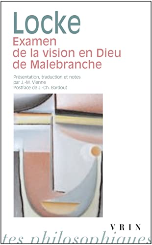 Beispielbild fr Examen de la vision en Dieu de Malebranche (Bibliotheque Des Textes Philosophiques - Poche) (French Edition) zum Verkauf von Gallix