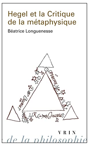 Imagen de archivo de Hegel et la critique de la mtaphysique (Bibliotheque D'histoire De La Philosophie) (French Edition) a la venta por Gallix