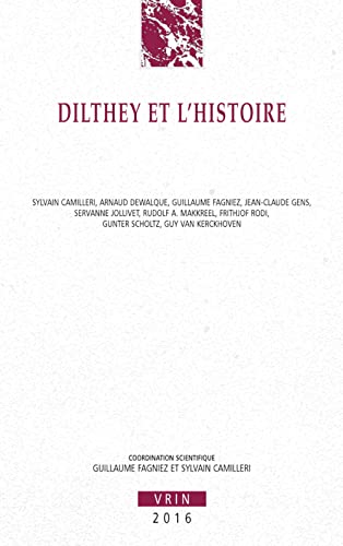 Stock image for Dilthey et l'histoire for sale by ISD LLC
