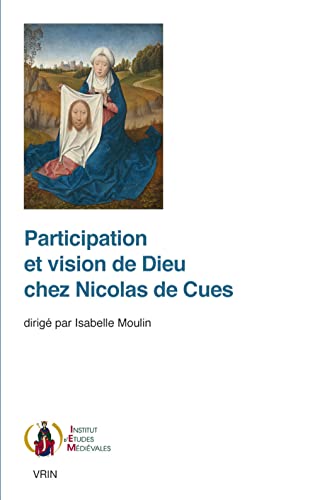 Stock image for Participation Et Vision De Dieu Chez Nicolas De Cues for sale by Revaluation Books