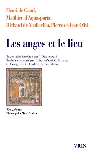 9782711627271: Les Anges et le Lieu: Quatre questions sur la localisation des substances spares
