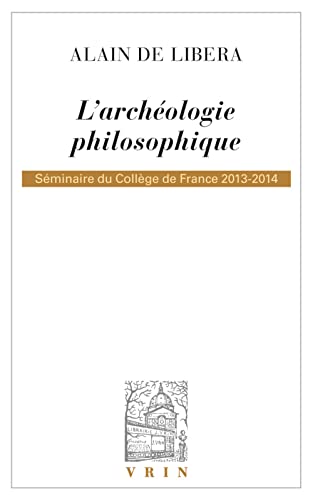 Imagen de archivo de Larcheologie philosophique a la venta por ISD LLC