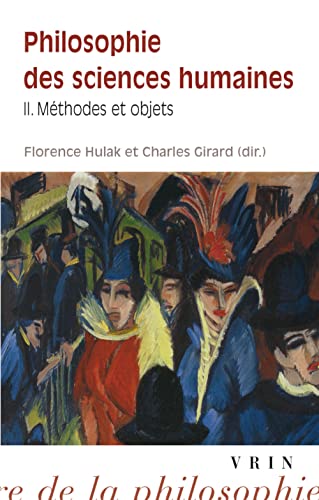 9782711627875: Philosophie Des Sciences Humaines: Methodes Et Objets: Volume 2, Mthodes et objets: II