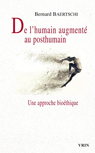 Beispielbild fr de l'Humain Augmente Au Posthumain (Pour Demain) (French Edition) zum Verkauf von Gallix