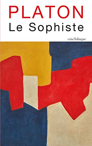 Beispielbild fr Le Sophiste (Bibliotheque Des Textes Philosophiques - Poche) (French and Ancient Greek Edition) zum Verkauf von Gallix