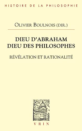 Beispielbild fr Dieu d'Abraham, Dieu des philosophes zum Verkauf von ISD LLC