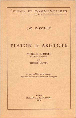 Beispielbild fr Bossuet: Platon Et Aristote (Bibliotheque Des Textes Philosophiques) (French Edition) zum Verkauf von Gallix