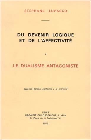 Imagen de archivo de Du Devenir Logique Et de l'Affectivite (Bibliotheque D'Histoire de la Philosophie) (French Edition) a la venta por Gallix