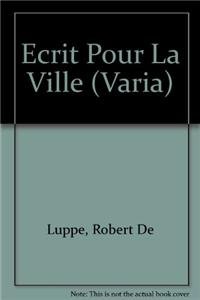 Beispielbild fr Ecrit Pour La Ville (Varia) (French Edition) zum Verkauf von Gallix