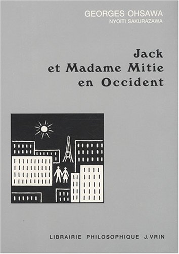 9782711641383: Jack et Madame Mitie en Occident (Collection G. Oshawa - Sakurazawa)