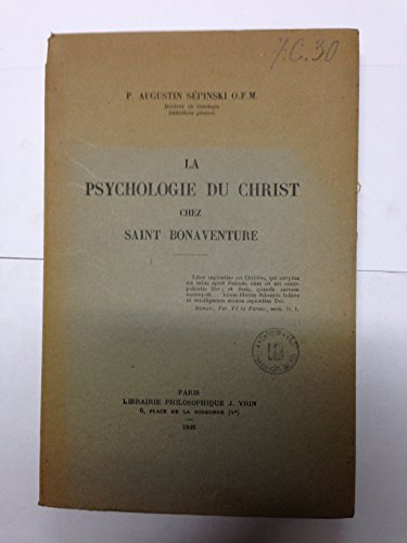 Beispielbild fr La Psychologie Du Christ Chez Saint Bonaventure (Etudes de Philosophie Medievale) (French Edition) zum Verkauf von Gallix