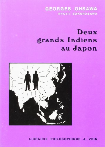 Beispielbild fr Deux Grands Indiens Au Japon (Collection G. Oshawa - Sakurazawa) (French Edition) zum Verkauf von Gallix