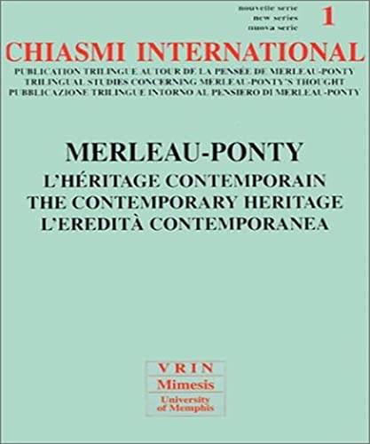 Beispielbild fr Merleau-Ponty l'Heritage Contemporain (Chiasmi International) (French Edition) zum Verkauf von Gallix