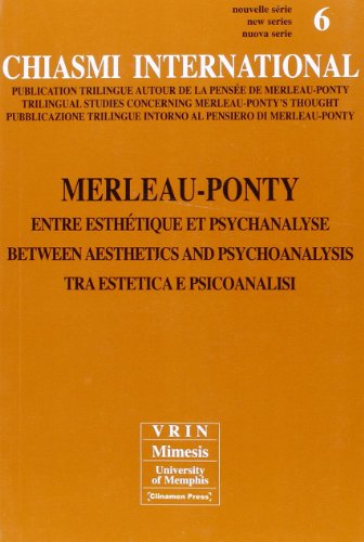 9782711643356: Merleau-Ponty Entre Esthetique Et Psychanalyse (Chiasmi International)