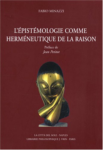 Stock image for L' pist mologie comme herm neutique de la raison for sale by LIVREAUTRESORSAS