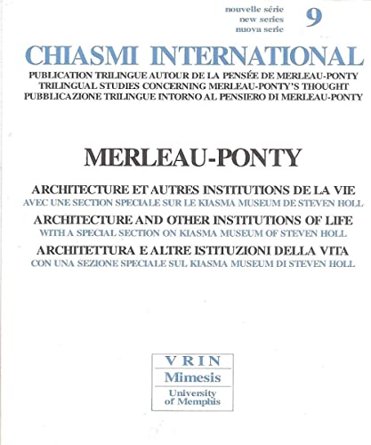 Beispielbild fr Merleau-Ponty Architecture Et Autres Institutions de la Vie (Chiasmi International) (French Edition) zum Verkauf von Gallix