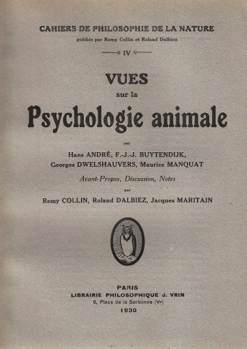 Beispielbild fr Vues Sur La Psychologie Animale (Histoire Des Sciences - Etudes) (French Edition) zum Verkauf von Gallix