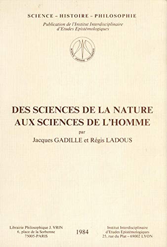 Beispielbild fr Des sciences de la nature aux sciences de l'homme [Paperback] zum Verkauf von LIVREAUTRESORSAS