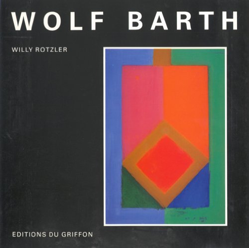 Wolf barth (French Edition) (9782711696888) by Willy Rotzler