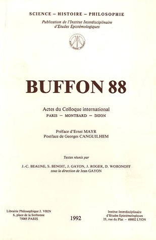Beispielbild fr Buffon 88: Actes du colloque international pour le bicentenaire de la mort de Buffon zum Verkauf von LeLivreVert