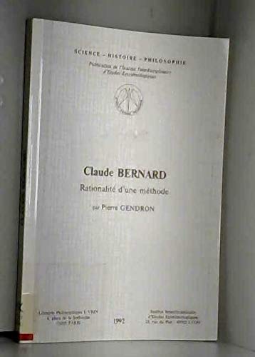 Beispielbild fr Claude Bernard, rationalite d'une methode. zum Verkauf von Books+