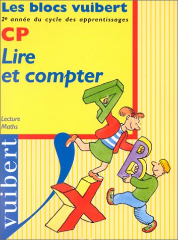 Beispielbild fr Lire Et Compter, Cp : Lecture, Maths zum Verkauf von RECYCLIVRE