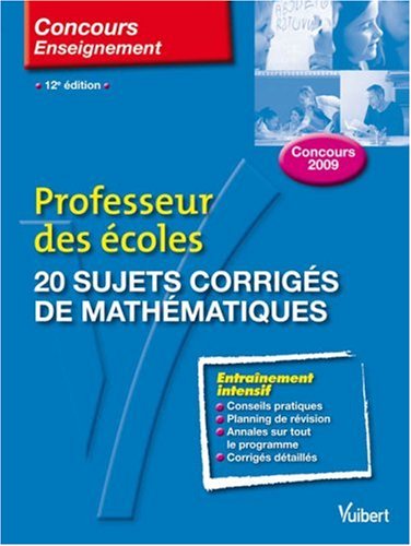 Stock image for 20 sujets corrigs de mathmatiques : Professeur des coles for sale by Ammareal