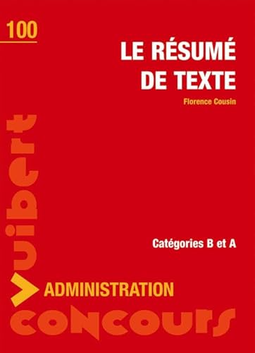 9782711715886: Le rsum de texte - Catgories A, B - Entranement