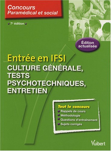 Stock image for Entre en IFSI : Culture gnrale, tests psychotechniques, entretien for sale by Ammareal
