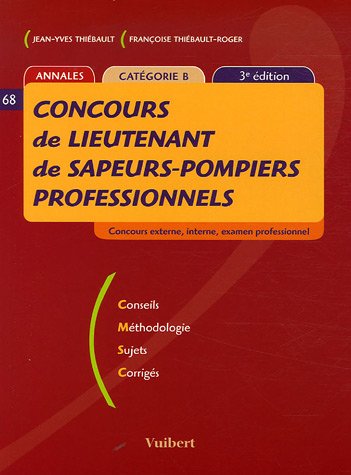 Beispielbild fr Concours de lieutenant de sapeurs-pompiers professionnels : Annales Catgorie B zum Verkauf von medimops