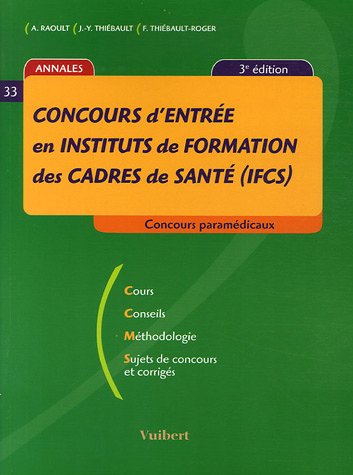 Beispielbild fr Concours d'entre en instituts de formation des cadres de sant (IFCS) :3me edition 2006 zum Verkauf von Ammareal