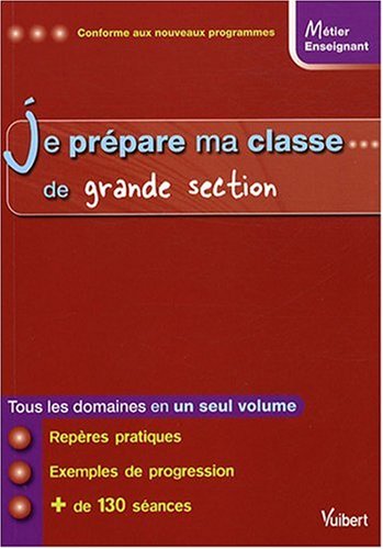 Stock image for Je prpare ma classe de grande section for sale by medimops