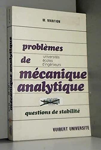 Stock image for Problmes de mcanique analytique - Universits, coles d'ingnieurs Mantion, Michel for sale by Librairie Parrsia