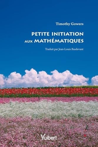 Stock image for Petite initiation aux mathmatiques for sale by Ammareal