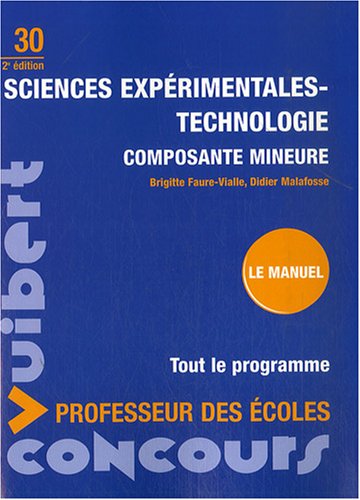 Stock image for Sciences exprimentales-Technologie composante mineure: Concours professeur des coles for sale by Ammareal