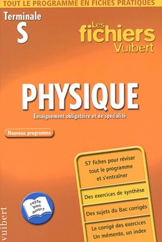 Les Fichiers Vuibert : Physique, terminale S (Fiches) - Combe, Alain