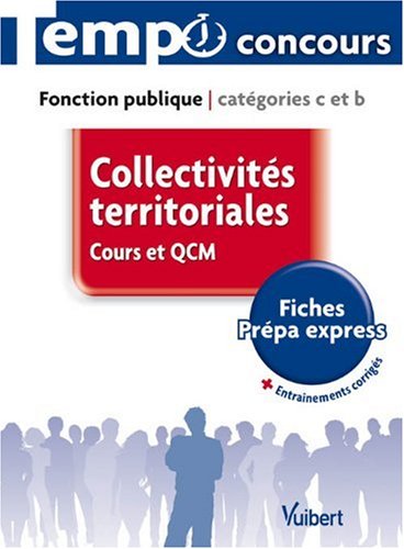 Beispielbild fr Collectivits territoriales, cours et QCM : Fonction publique catgories c et b zum Verkauf von medimops