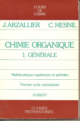 Beispielbild fr Chimie organique gnrale zum Verkauf von medimops